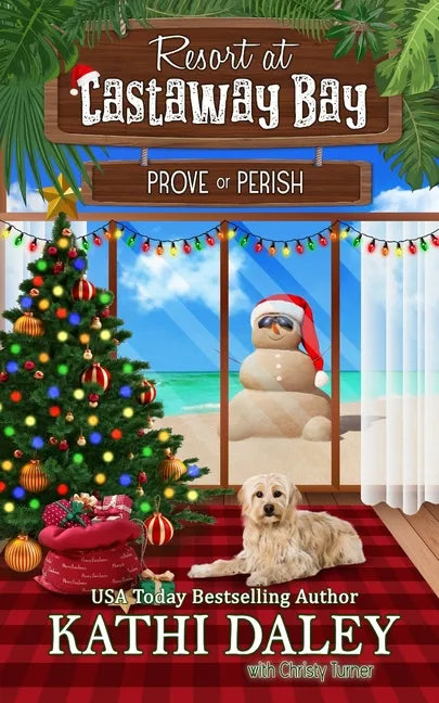 Resort at Castaway Bay: Prove or Perish - Paperback