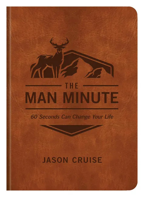The Man Minute: 60 Seconds Can Change Your Life - Imitation Leather