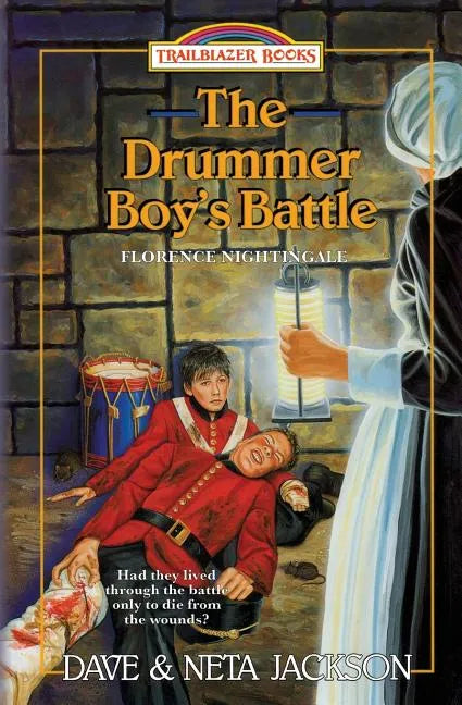 The Drummer Boy's Battle: Introducing Florence Nightingale - Paperback