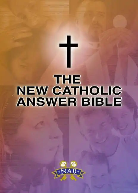 New Catholic Answer Bible-NABRE - Paperback