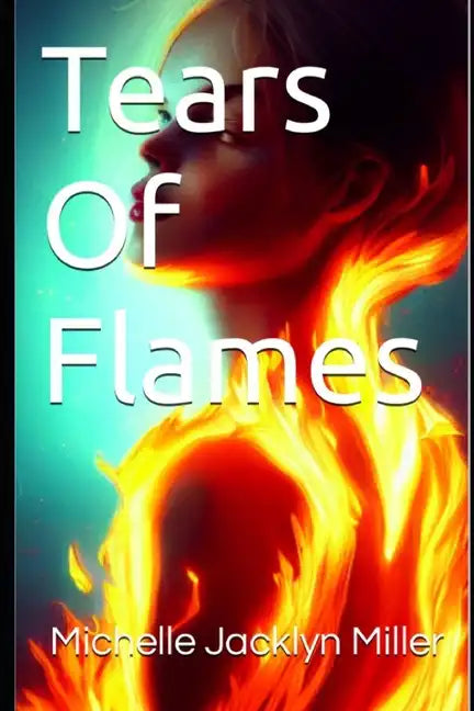 Tears Of Flames - Paperback