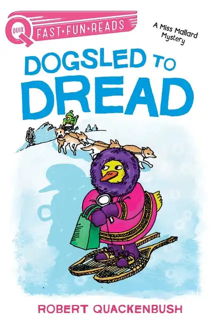Dogsled to Dread: A Quix Book - Paperback