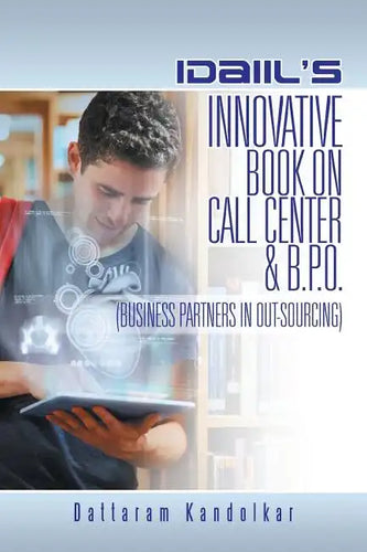 Idaiil's Innovative Book on Call Center & B.P.O. (Business Partners in Outsourcing) - Paperback