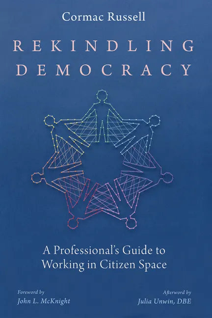 Rekindling Democracy - Paperback
