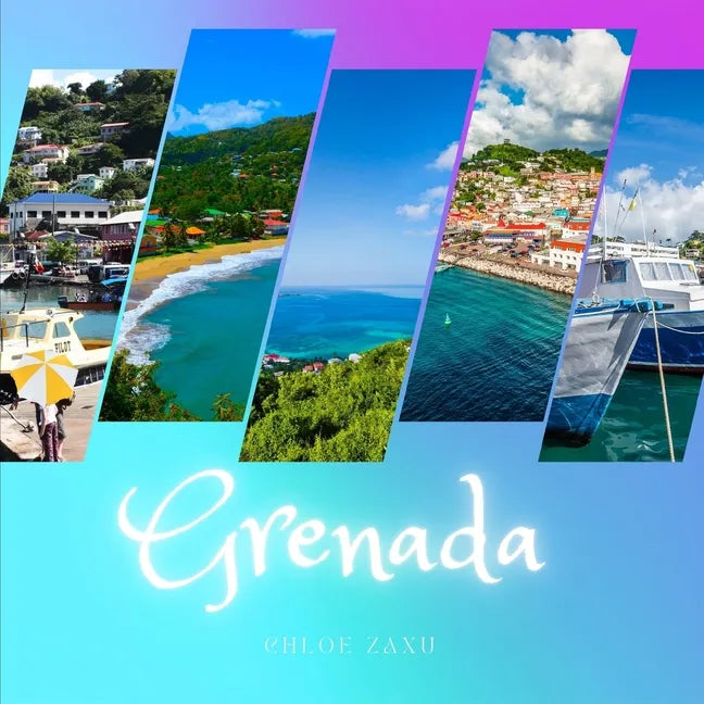 Grenada: A Beautiful Print Landscape Art Picture Country Travel Photography Meditation Coffee Table Book of the Caribbean - Paperback