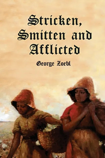 Stricken, Smitten and Afflicted - Paperback