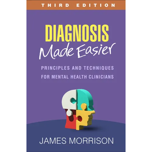 Diagnosis Made Easier: Principles and Techniques for Mental Health Clinicians - Paperback