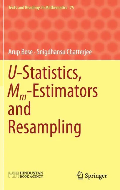 U-Statistics, MM-Estimators and Resampling - Hardcover