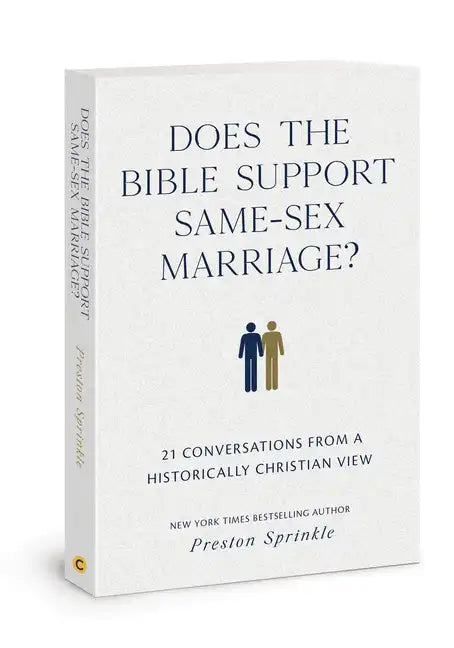 Does the Bible Support Same-Sex Marriage?: 21 Conversations from a Historically Christian View - Paperback