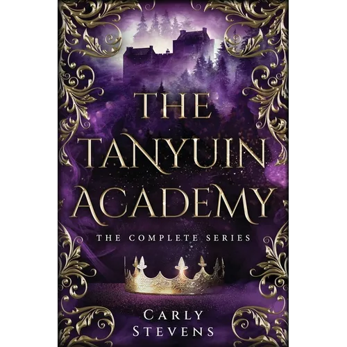 The Tanyuin Academy: The Complete Series (Books 1-3) - Paperback