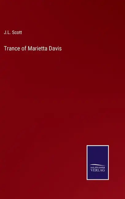 Trance of Marietta Davis - Hardcover