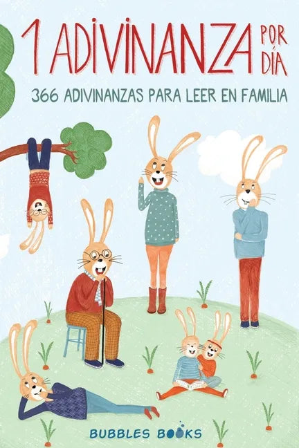 1 Adivinanza por día - 366 adivinanzas para leer en familia: Acertijos infantiles aptos para niños y niñas a partir de 6 años. Divertidos y fáciles de - Paperback