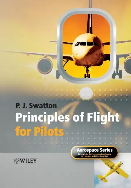 The Principles of Flight for Pilots - Paperback