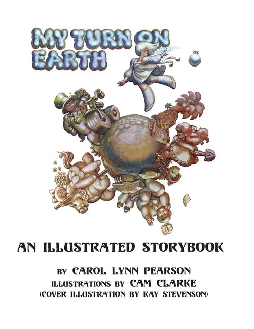 My Turn On Earth: An Illustrated Storybook - Paperback