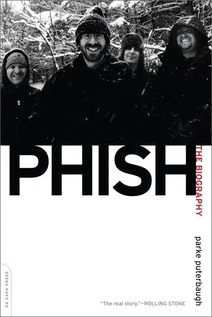Phish: The Biography - Paperback