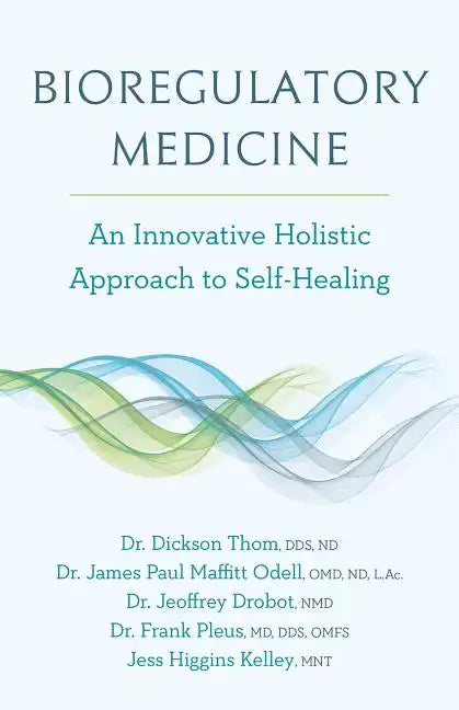 Bioregulatory Medicine: An Innovative Holistic Approach to Self-Healing - Paperback