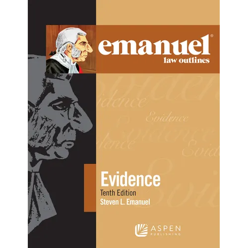 Emanuel Law Outlines for Evidence - Paperback