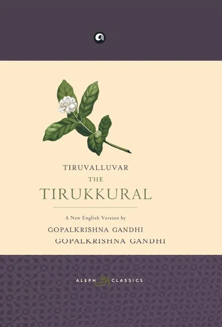 Tiruvalluvar the Tirukkural - Hardcover
