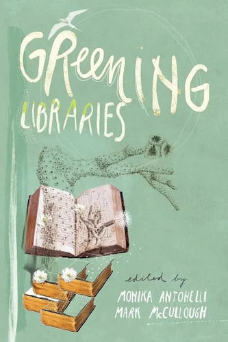 Greening Libraries - Paperback