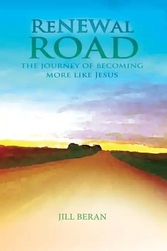 Renewal Road: A Journey of Becoming More Like Jesus - Paperback