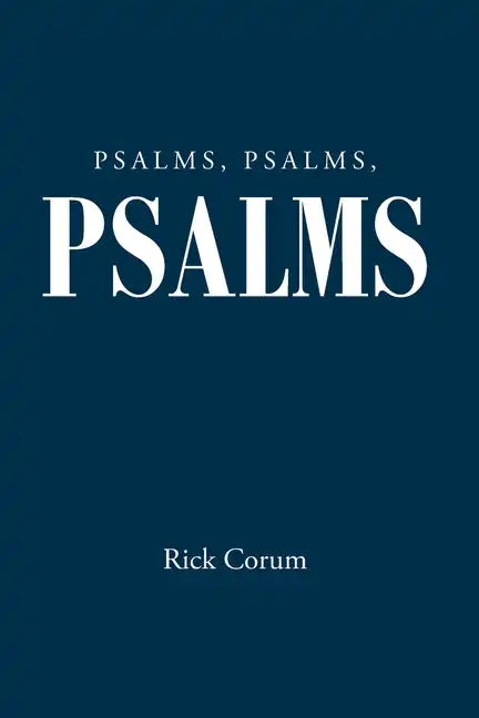 Psalms, Psalms, Psalms - Paperback
