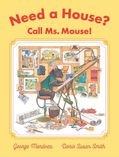 Need a House? Call Ms. Mouse! - Hardcover