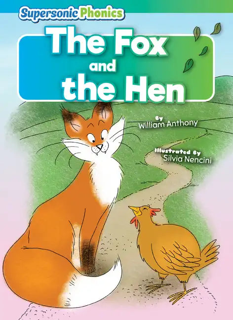 The Fox and the Hen - Library Binding
