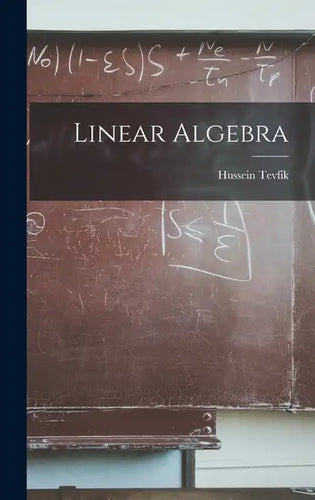 Linear Algebra - Hardcover