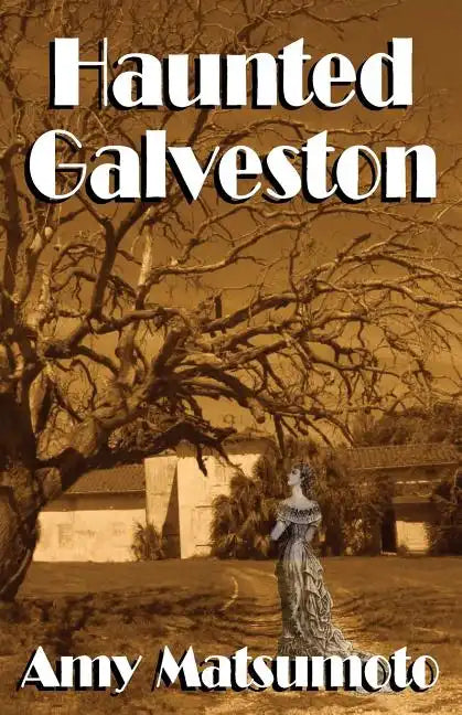 Haunted Galveston - Paperback