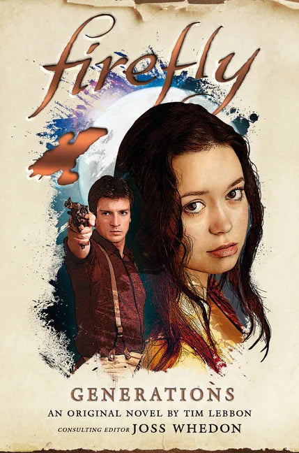 Generations: Firefly - Hardcover