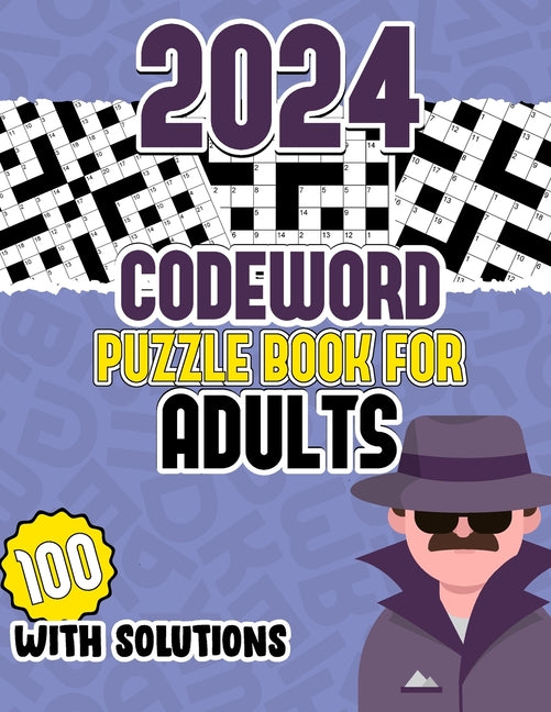 2024 Codeword Puzzle Book For Adults: 100 Engaging Large Print Codeword Puzzle Books For Adults And Seniors, With Answers, Improve memory And Keep You - Paperback