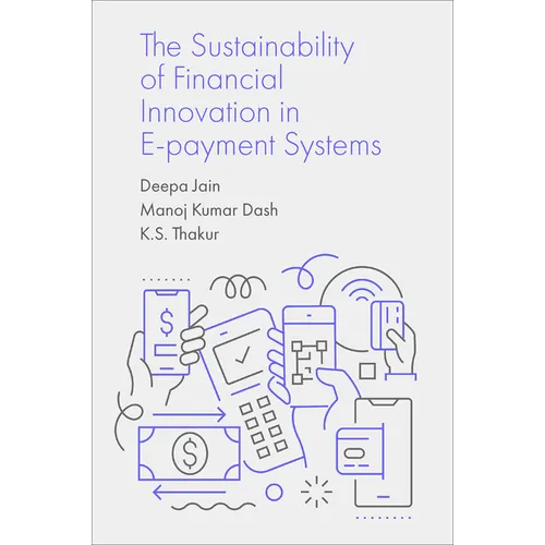 The Sustainability of Financial Innovation in E-Payment Systems - Hardcover