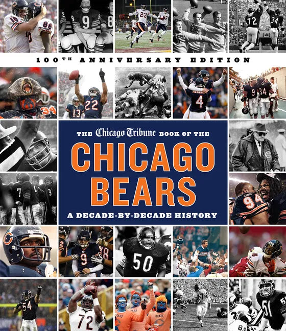 The Chicago Tribune Book of the Chicago Bears, 2nd Ed. - Hardcover