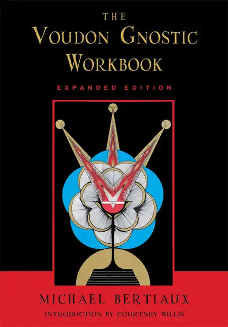 Voudon Gnostic Workbook: Expanded Edition - Paperback