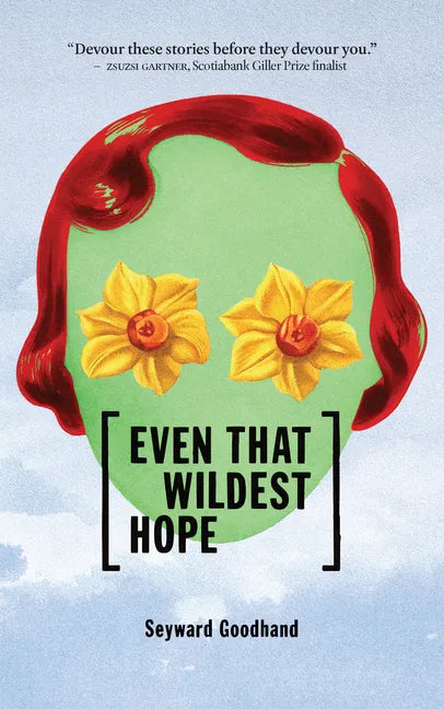 Even That Wildest Hope - Paperback
