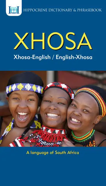 Xhosa-English/ English-Xhosa Dictionary & Phrasebook - Paperback