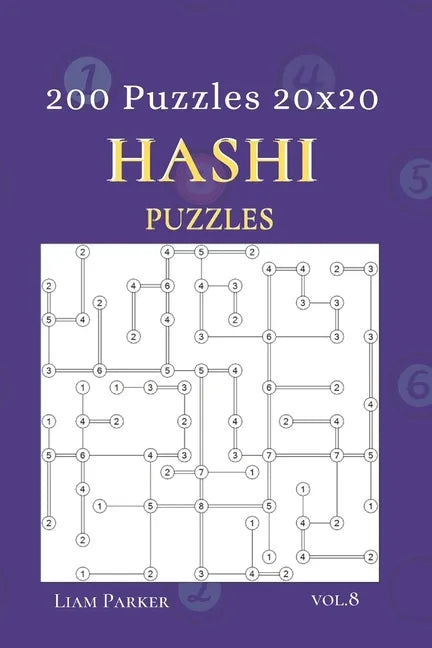 Hashi Puzzles - 200 Puzzles 20x20 vol.8 - Paperback