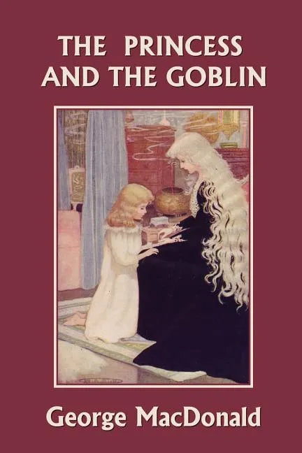 The Princess and the Goblin (Yesterday's Classics) - Paperback