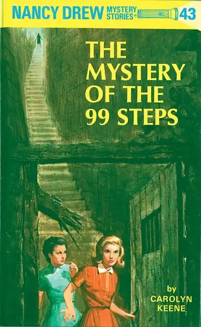 Nancy Drew 43: The Mystery of the 99 Steps - Hardcover