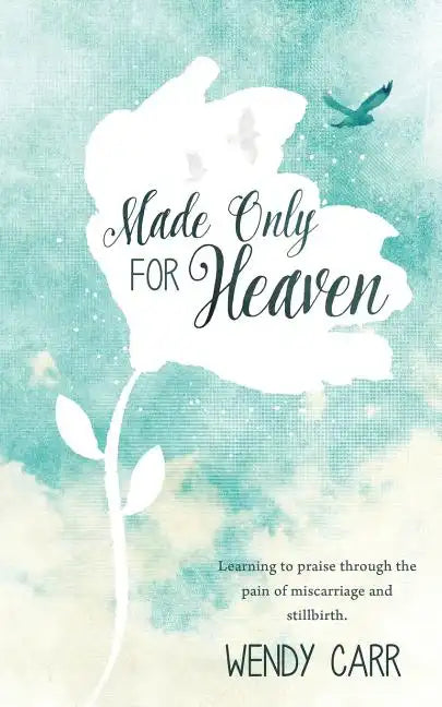 Made Only For Heaven - Paperback