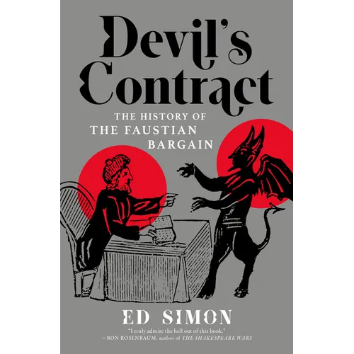 Devil's Contract: The History of the Faustian Bargain - Hardcover