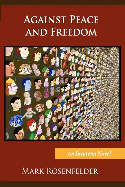 Against Peace and Freedom - Paperback