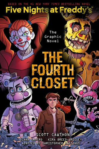 The Fourth Closet: Five Nights at Freddy's (Five Nights at Freddy's Graphic Novel #3) - Hardcover