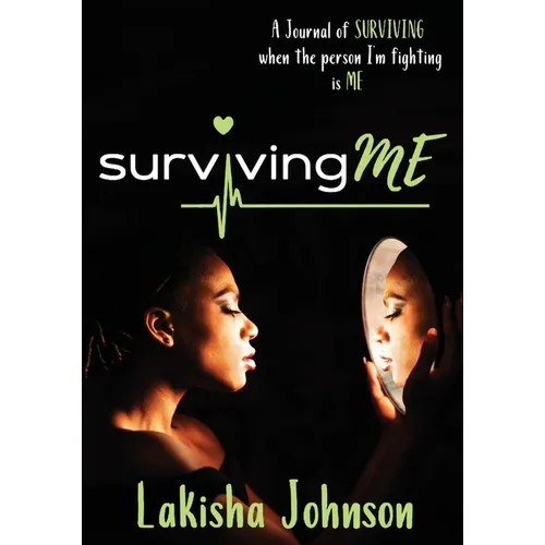 Surviving Me: The Journal - Paperback