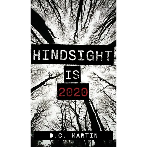Hindsight is 2020 - Hardcover