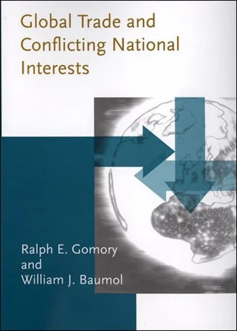 Global Trade and Conflicting National Interests - Paperback