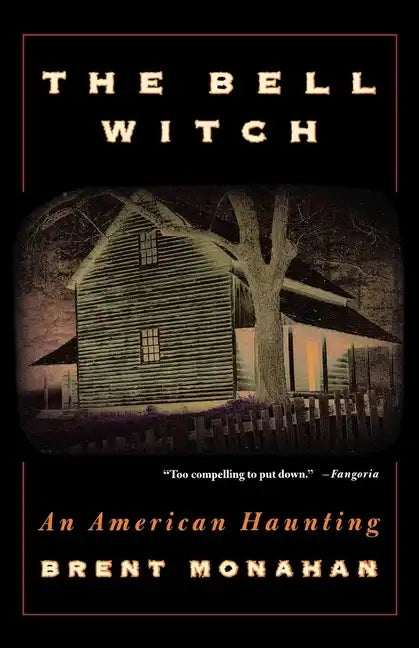 The Bell Witch: An American Haunting - Paperback