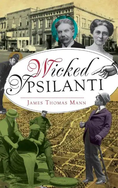 Wicked Ypsilanti - Hardcover