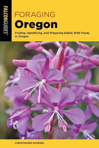 Foraging Oregon - Paperback