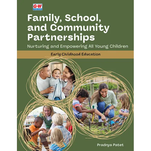 Family, School, and Community Partnerships: Nurturing and Empowering All Young Children - Paperback